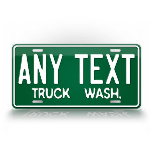 Custom Washington Vintage Green "Truck Wash." License Plate