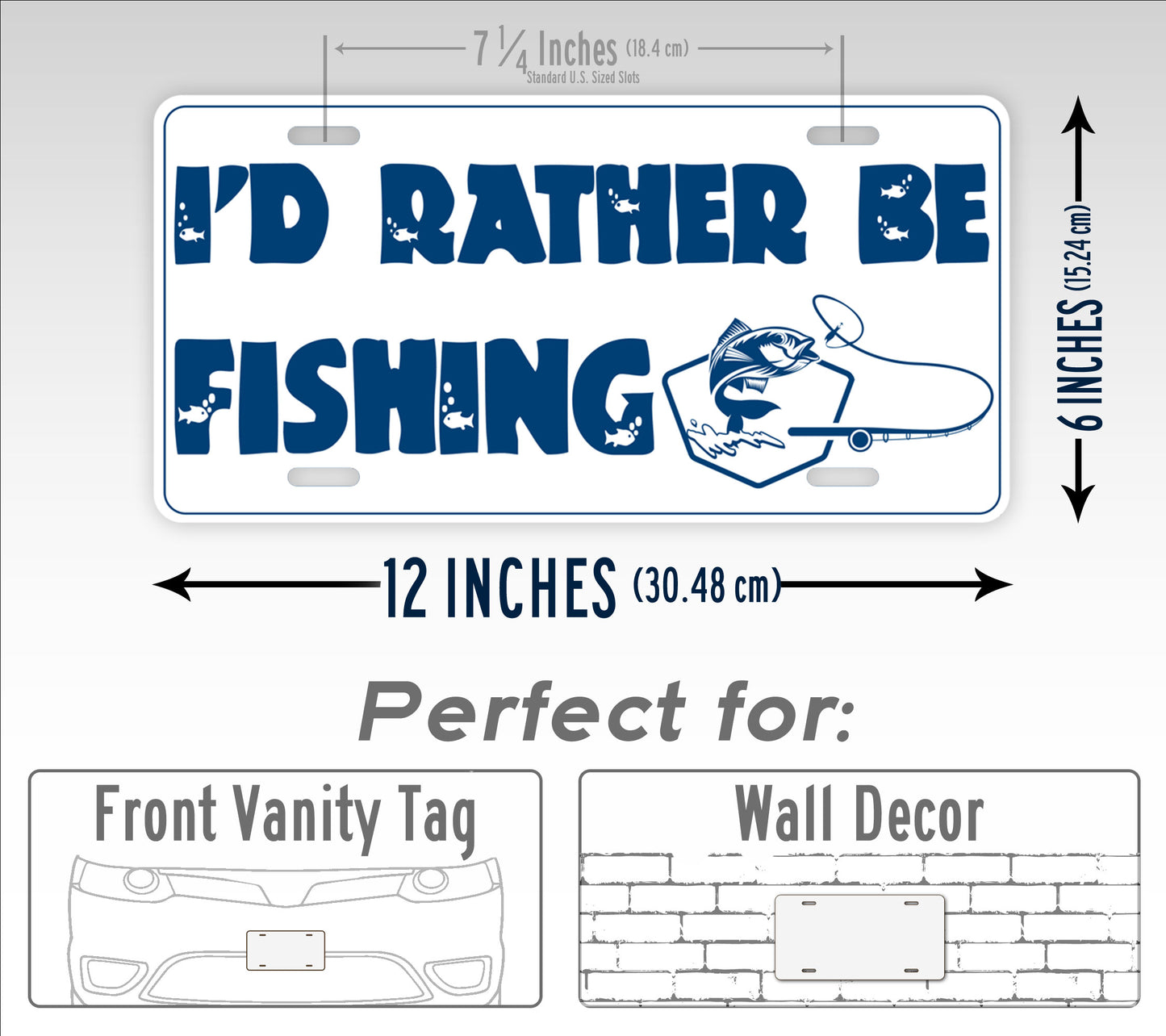 I'd Rather Be Fishing License Plate