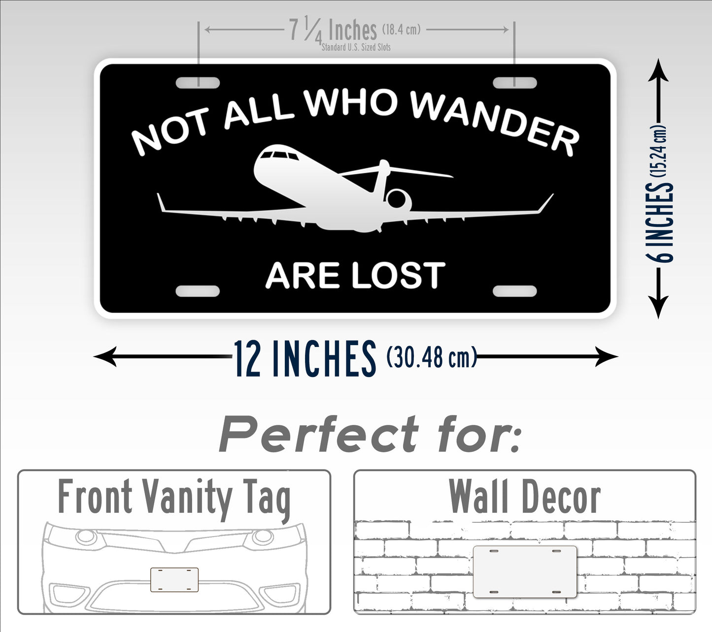 Not All Who Wander Are Lost Learjet Pilot License Plate