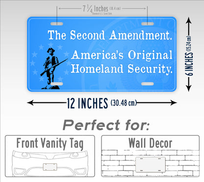 The Second Amendment -America's Original Homeland Security License Plate