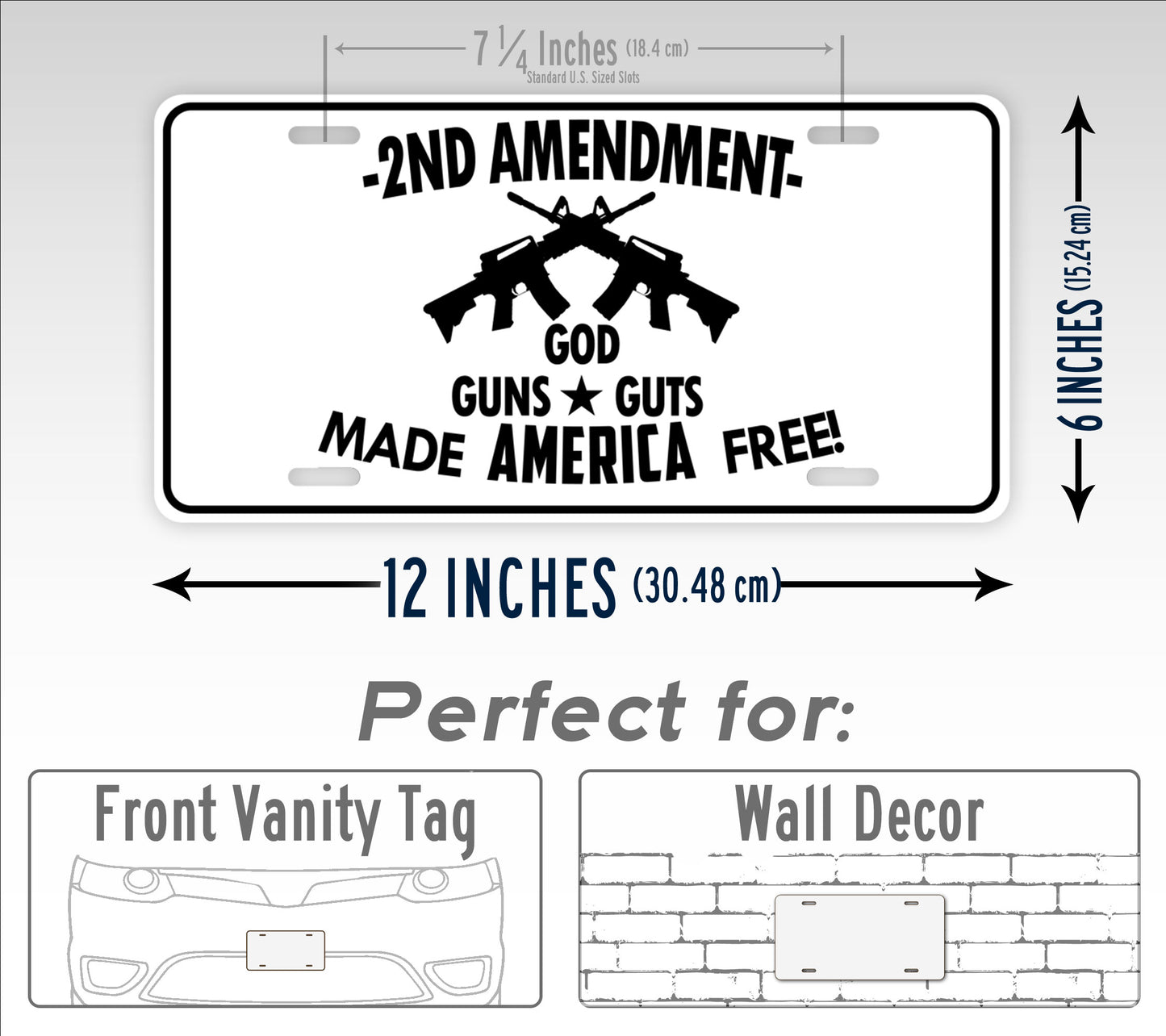 God Guns and Guts Made America Free License Plate