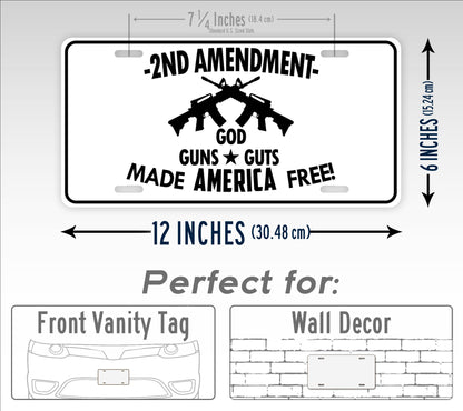 God Guns and Guts Made America Free License Plate