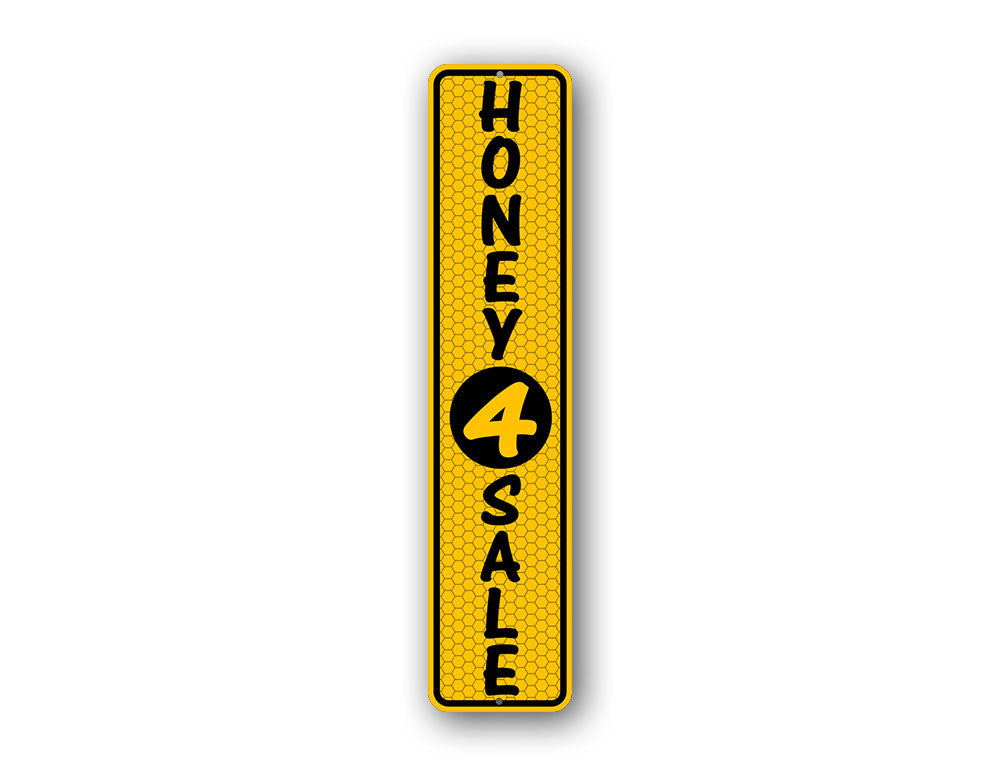 Honey 4 Sale Sign