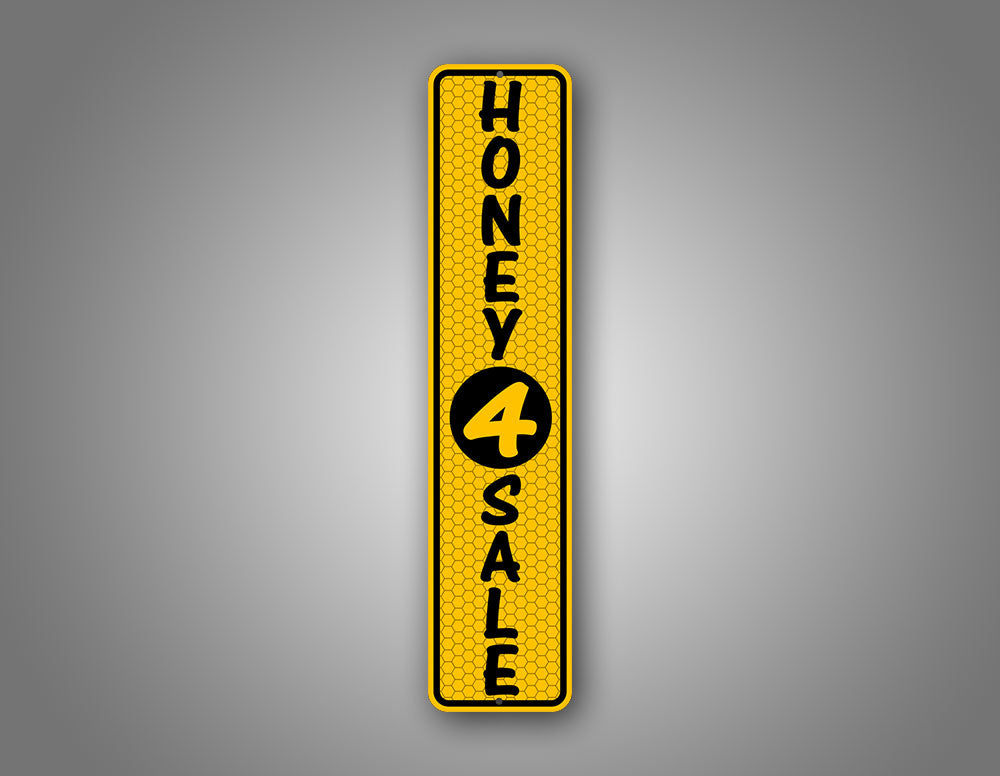 Honey 4 Sale Sign