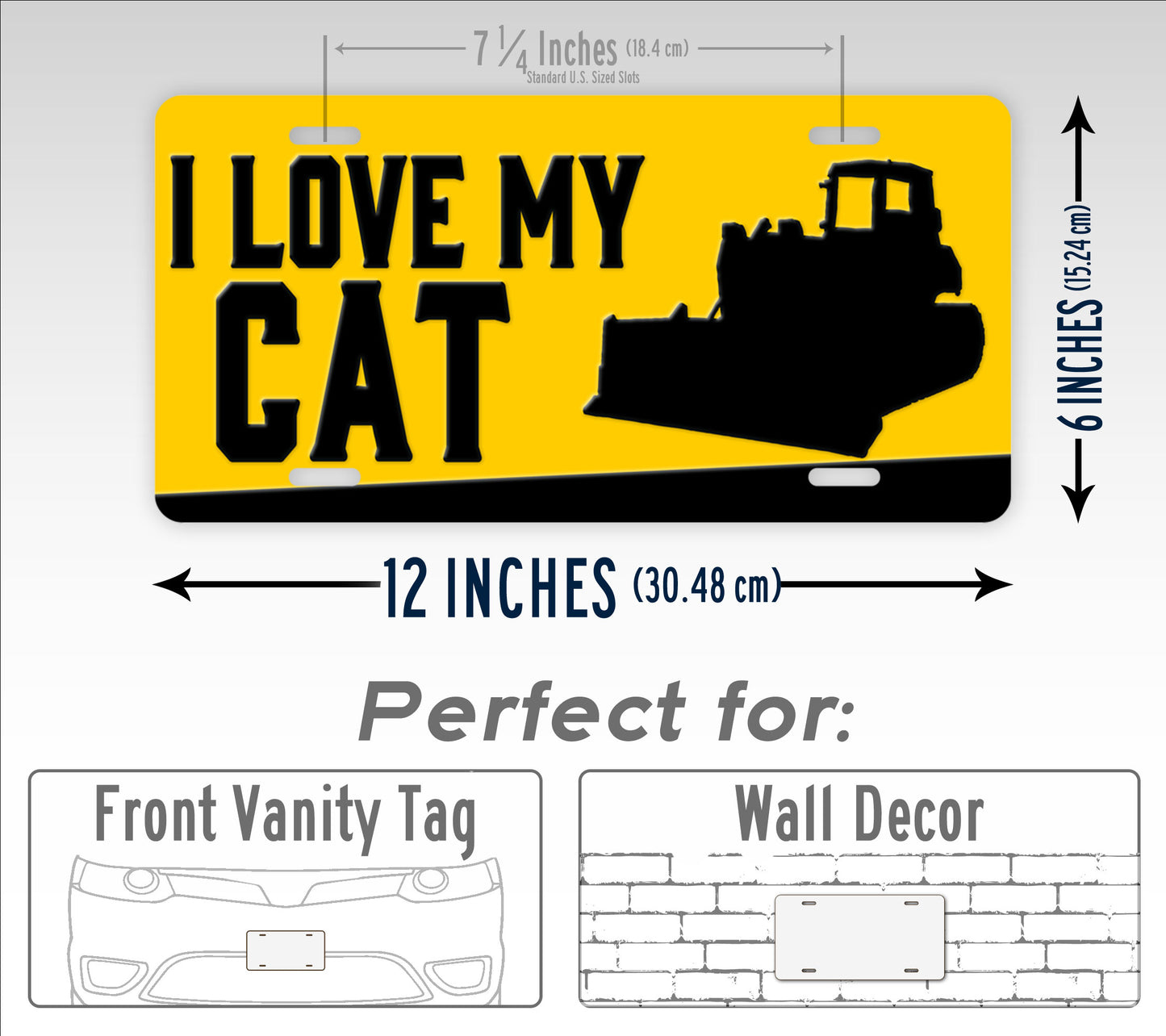 I Love My CAT Bulldozer License Plate