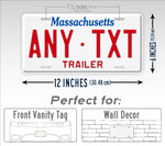 Custom Massachusetts Trailer Tag 6x12 License Plate