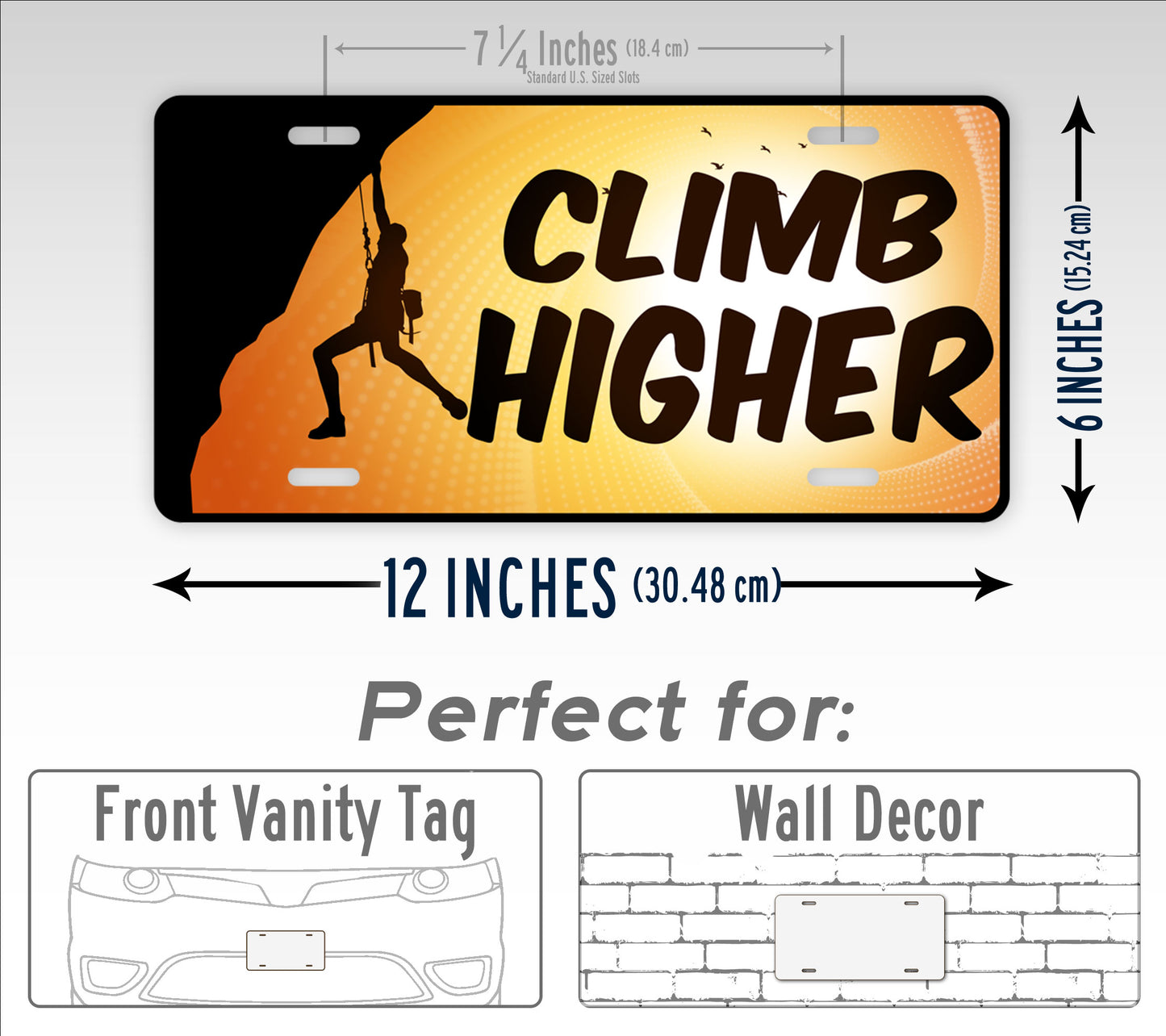 Climb Higher -Rock Climber License Plate