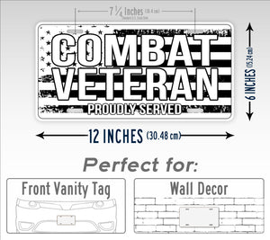 Combat Veteran Proudly Served -B&W American Flag License Plate