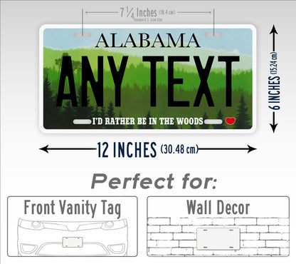 Custom Alabama I'd Rather Be In The Woods Personalized License Plate