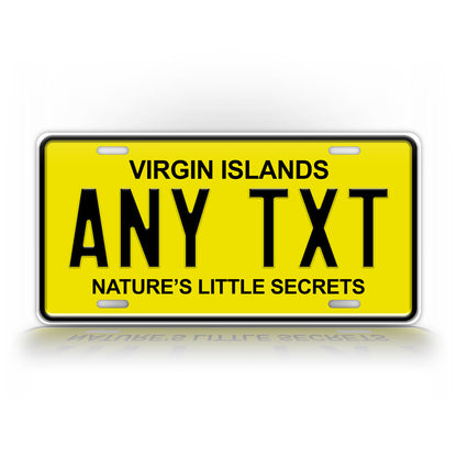 Custom Virgin Islands Natures Little Secrets Personalized License Plate