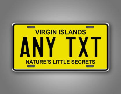 Custom Virgin Islands Natures Little Secrets Personalized License Plate