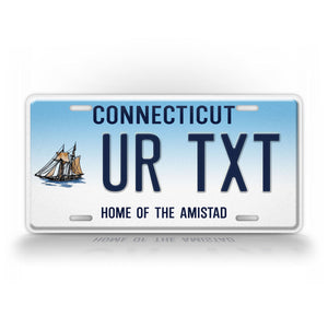 Custom Connecticut Home Of The Amistad Ship Personalized  License Plate