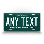 Michigan Dark or light Green Water Wonderland Custom 6x12 License Plate