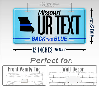 Custom Missouri Back The Blue Personalized License Plate