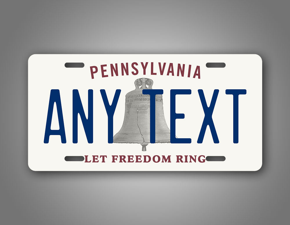 Custom Novelty Pennsylvania Let Freedom Ring  6x12 License Plate