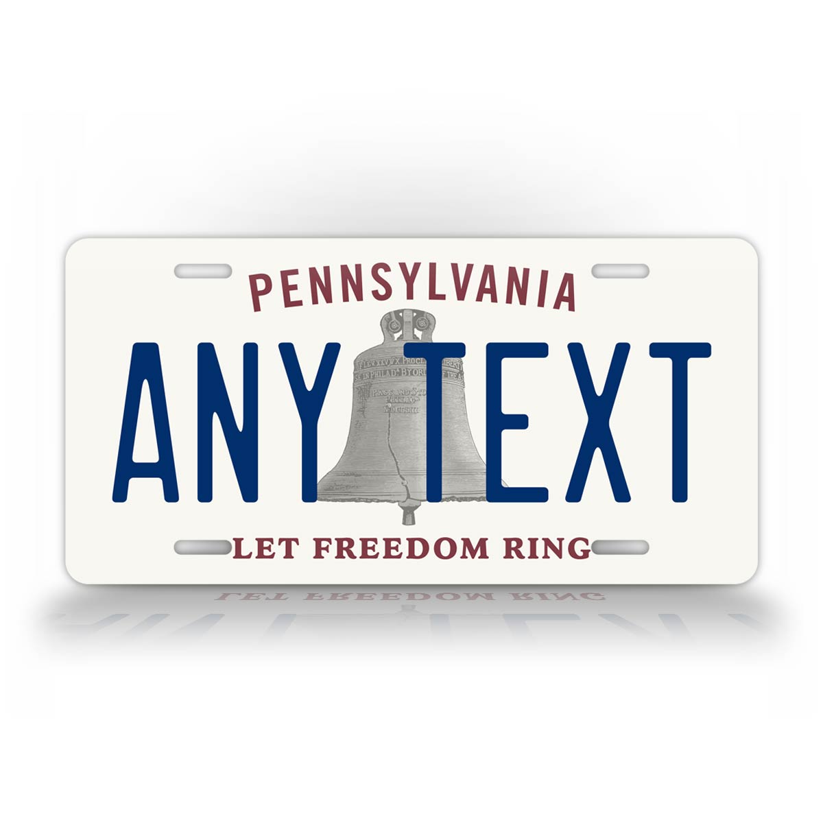 Custom Novelty Pennsylvania Let Freedom Ring  6x12 License Plate