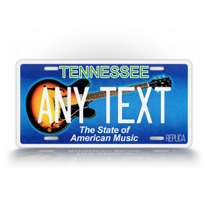 Custom Tennessee Electric Guitar Plate The State Of American Music 6x12 Auto Tag