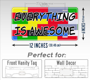 Everything Is Awesome -Colorful Lego Brick License Plate