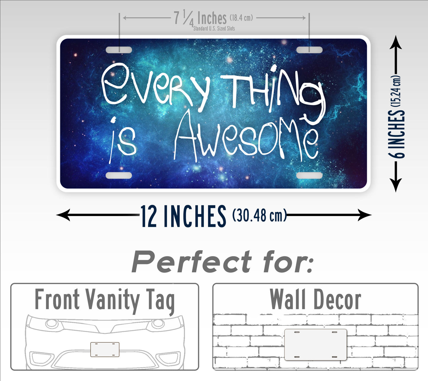 Everything Is Awesome Galaxy License Plate