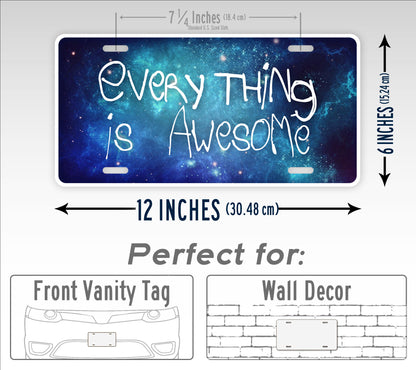 Everything Is Awesome Galaxy License Plate