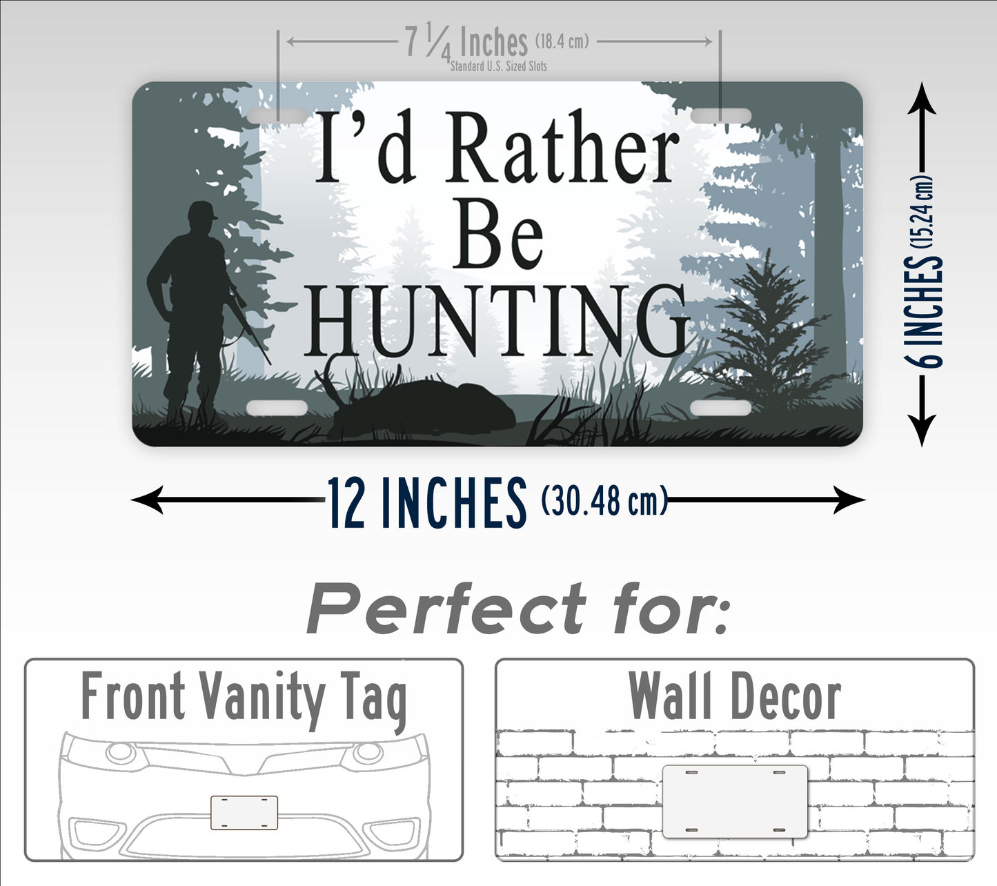 I'd Rather Be Hunting License Plate