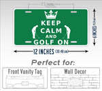 Keep Calm And Golf On License Plate