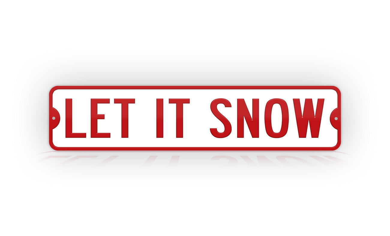 Let It Snow Sign