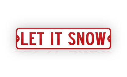 Let It Snow Sign