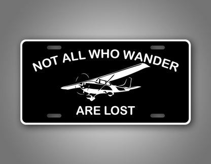 Not All Who Wander Are Lost Cessna 172 Private Pilot License Plate