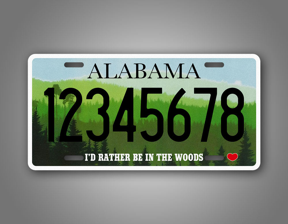 Custom Alabama I'd Rather Be In The Woods Personalized License Plate