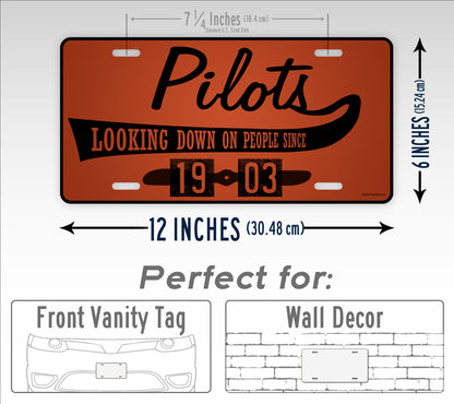 Pilots, Looking Down on People Since 1903 Aviator License Plate