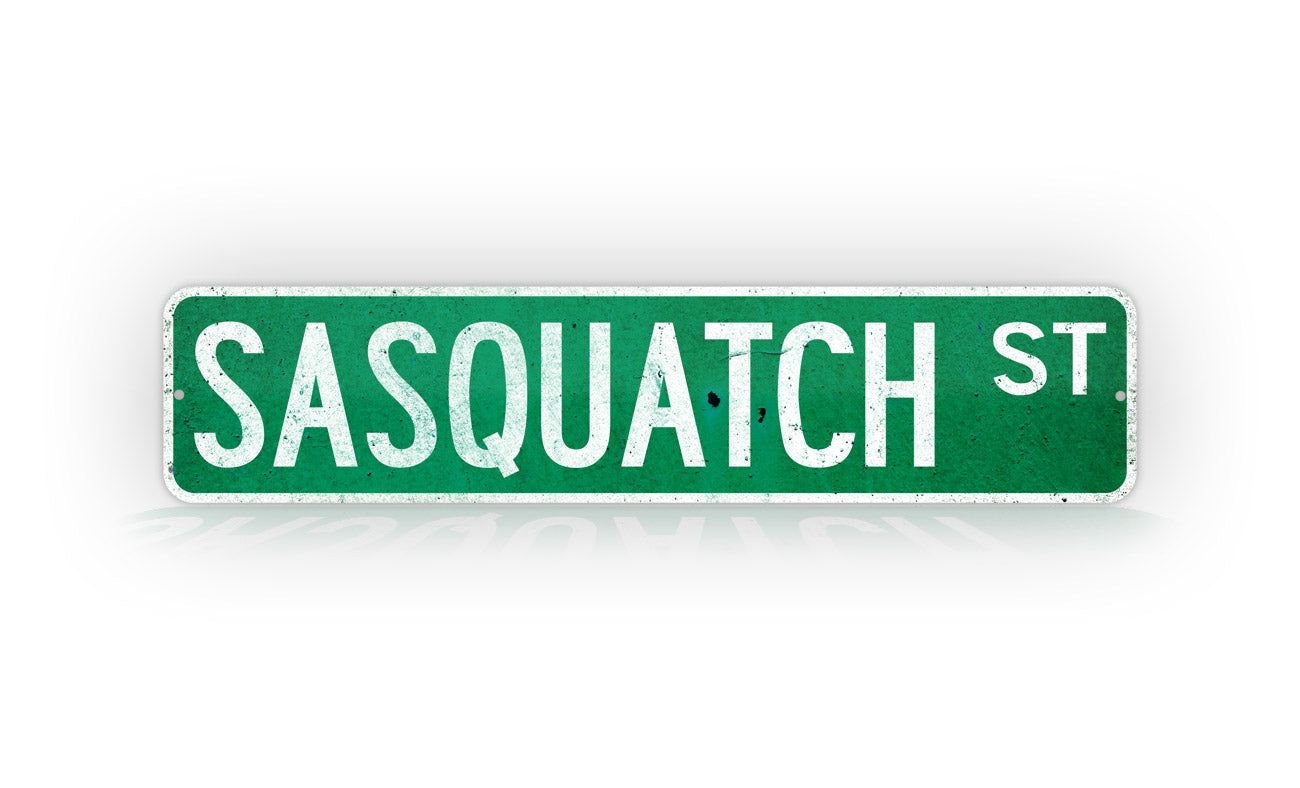 Weathered effect Sasquatch St Sign