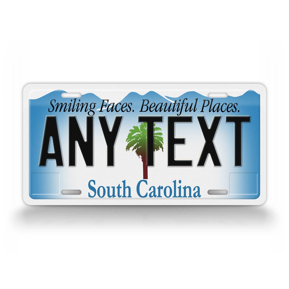 Novelty South Carolina  Custom Smiling Faces. Beautiful Places. 6x12 License Plate