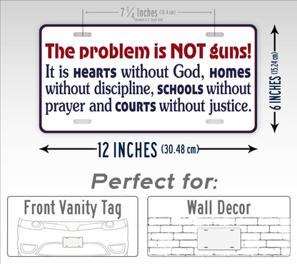 The Problem Is Not Guns! Patriotic License Plate