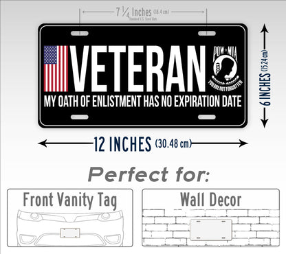 My Oath of Enlistment Has No Expiration Date Veteran License Plate