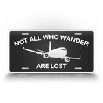 Not All Who Wander Are Lost Airliner License Plate 