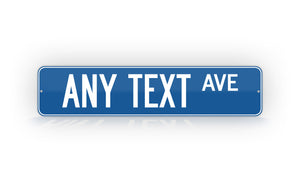 Personalized Custom Blue Street Sign