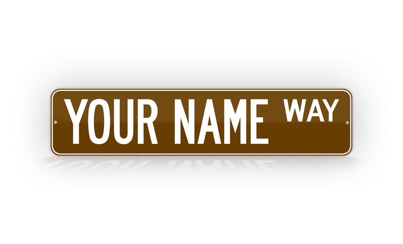Personalized Custom Brown Street Sign