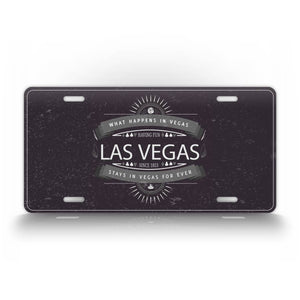 What Happens In Las Vegas Stays In Las Vegas License Plate