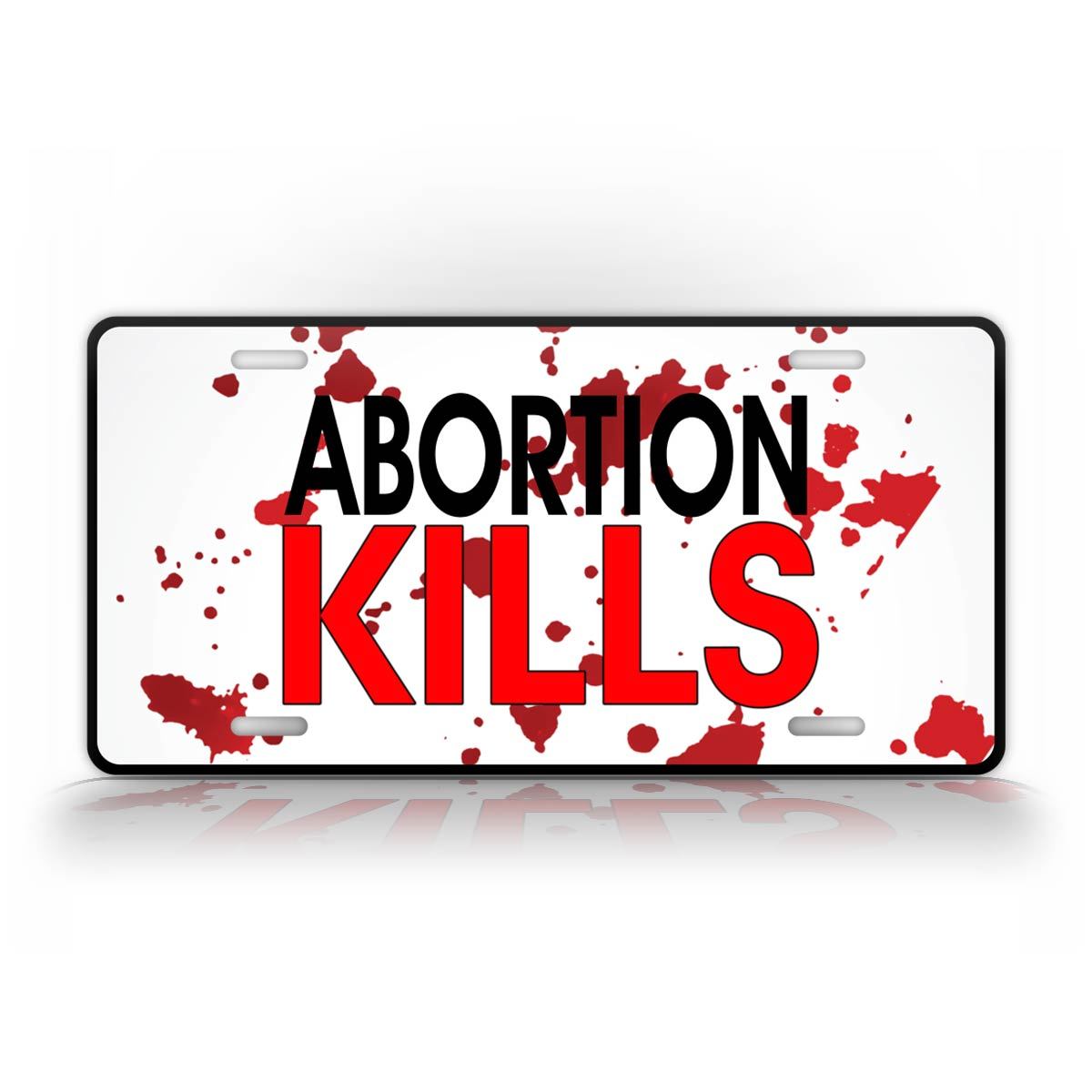 Abortion Kills License Plate