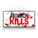 Abortion Kills License Plate