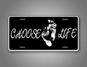 Choose Life Baby Feet Pro Life License Plate