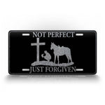 Western Cowboy Kneeling At a Cross With The Text Not Perfect Just Forgiven License Plate