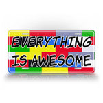 Everything Is Awesome Colorful Lego Brick License Plate 