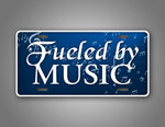 I Am Fueled By Music Auto Tag 