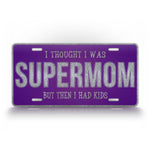 Funny Mothers License Plate Supermom Auto Tag 