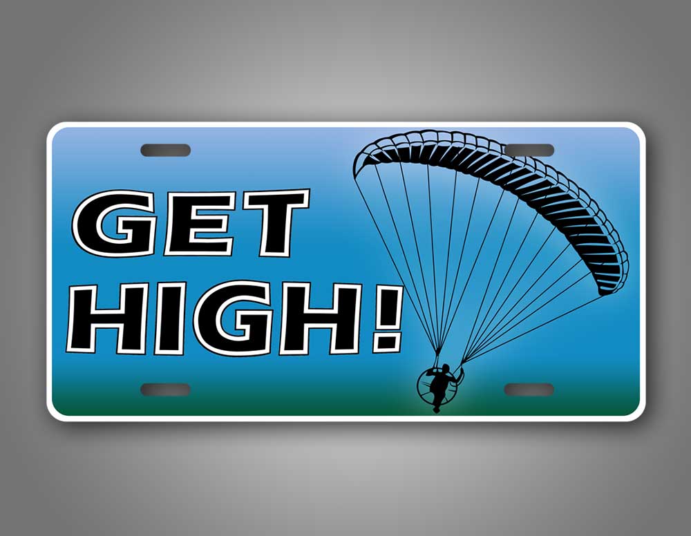 Funny Get High PAragliding License Plate 