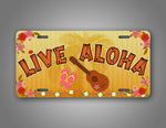 Live Aloha License Plate Flowery Hawaiian License Plate 
