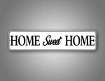 Classy Simple Home Sweet Home Sign Wall Decoration