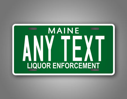 Any Text Green Maine Liquor Enforcement License Plate  